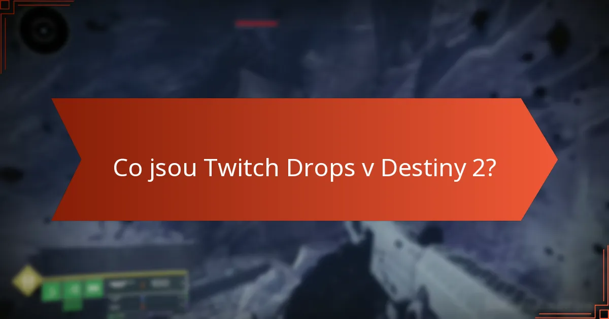 Co si hráči myslí o Twitch Drops v Destiny 2?