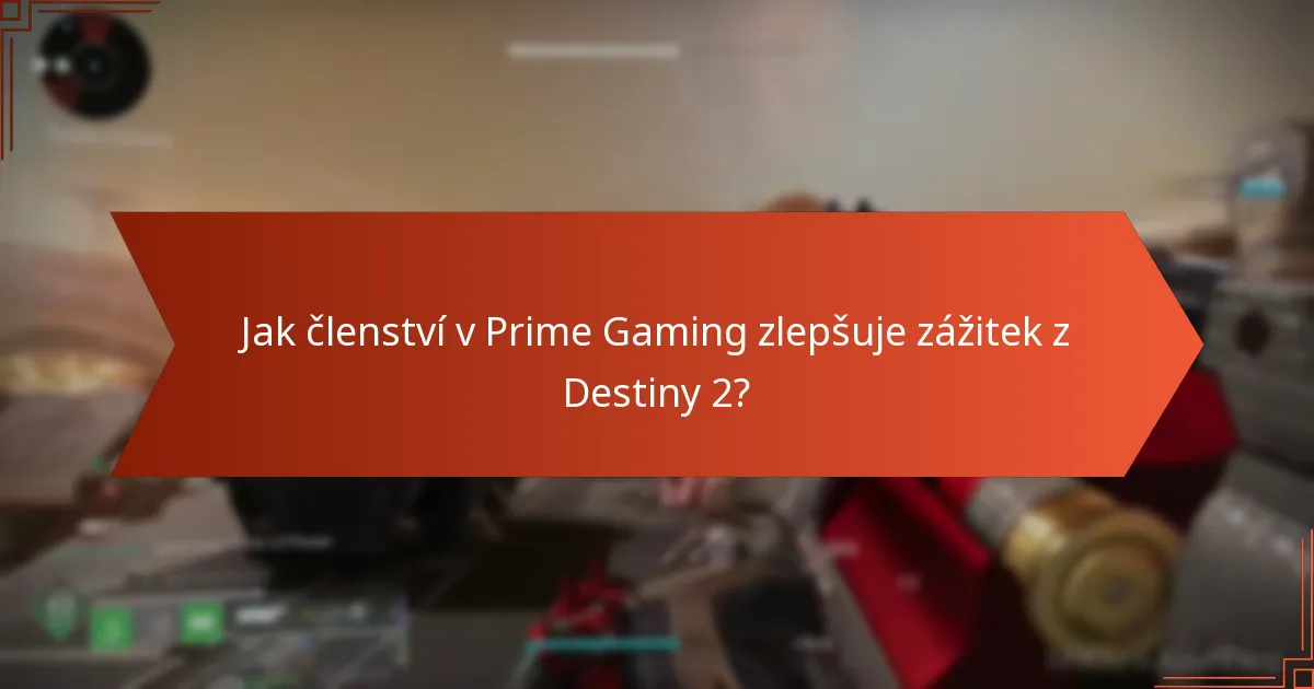 Co říkají hráči o výhodách Prime Gaming pro Destiny 2?
