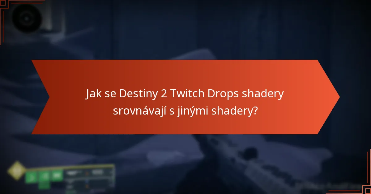 Jaká je délka trvání událostí Destiny 2 Twitch Drops?