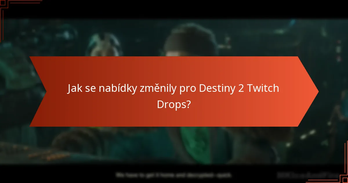 Jaké jsou reakce komunity na nejnovější aktualizace Twitch Drops?