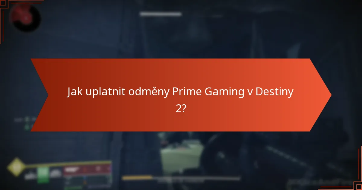 Ve kterých regionech mají přístup k výhodám Destiny 2 Prime Gaming?