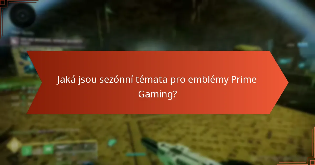 Jaké jsou výhody používání emblémů Prime Gaming?