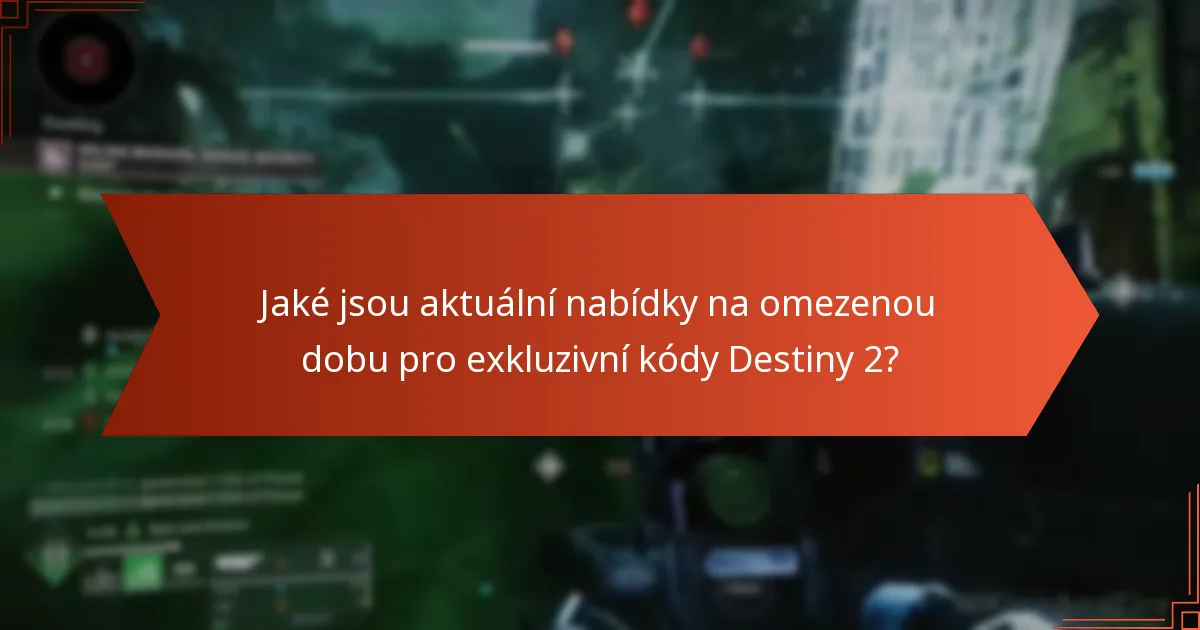 Jak se kódy exkluzivní pro Destiny 2 srovnávají s jinými akcemi?