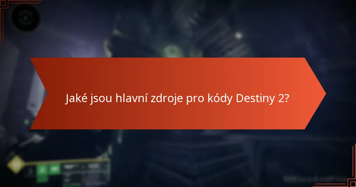 Kde mohu najít komunitní fóra pro kódy Destiny 2?